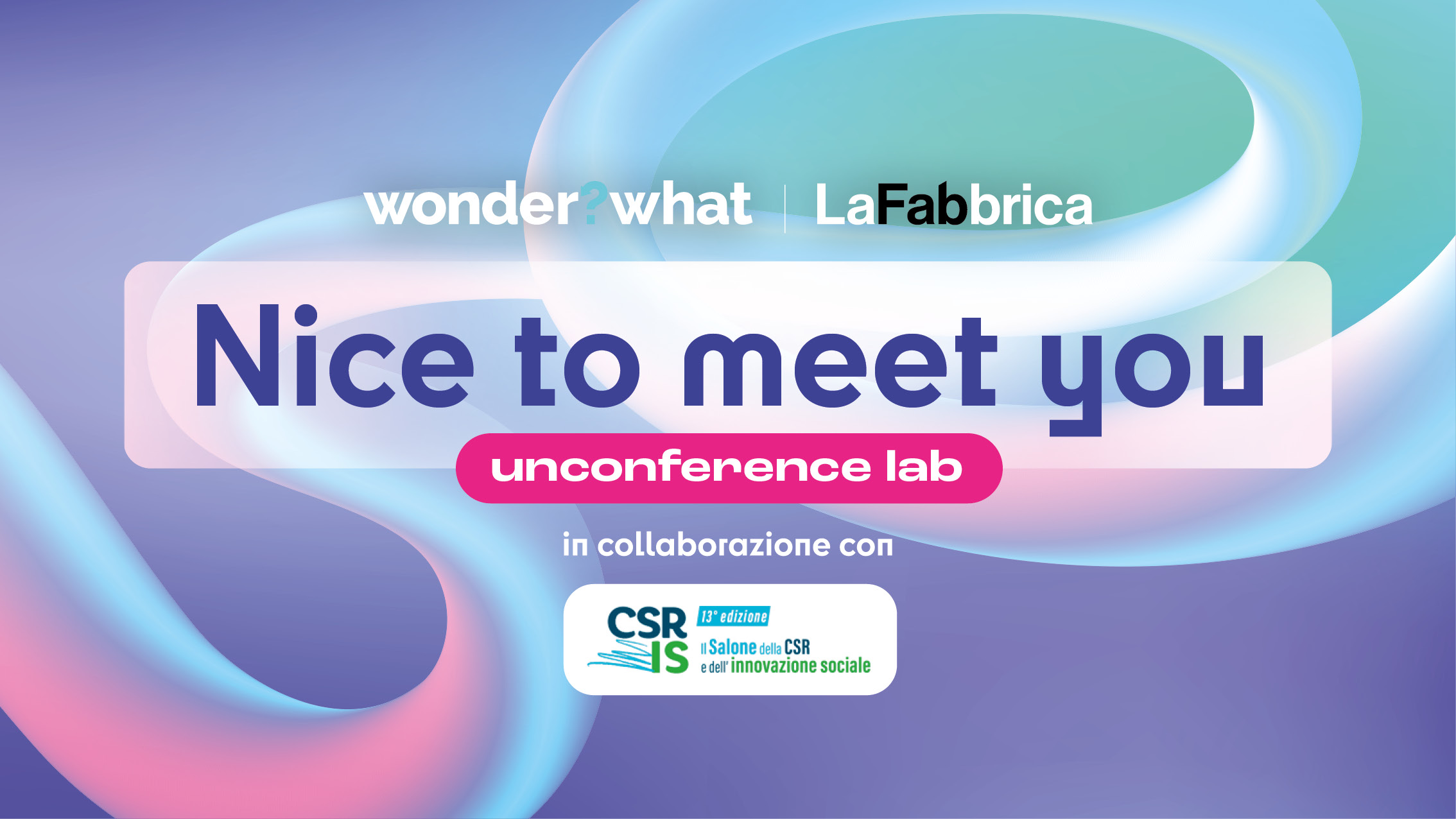 Nice to Meet You – Unconference Lab